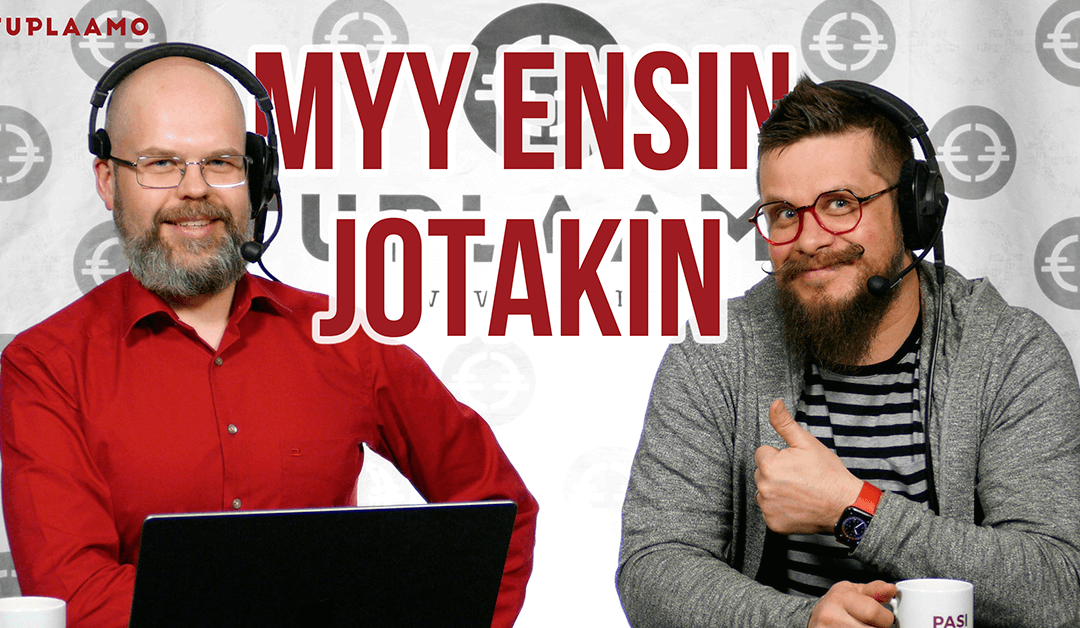 Ensimmäisen kaupan jälkeen kaikki on helpompaa