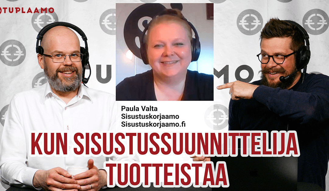 Kun sisustussuunnittelija tuotteistaa, tapahtuu vain hyviä asioita