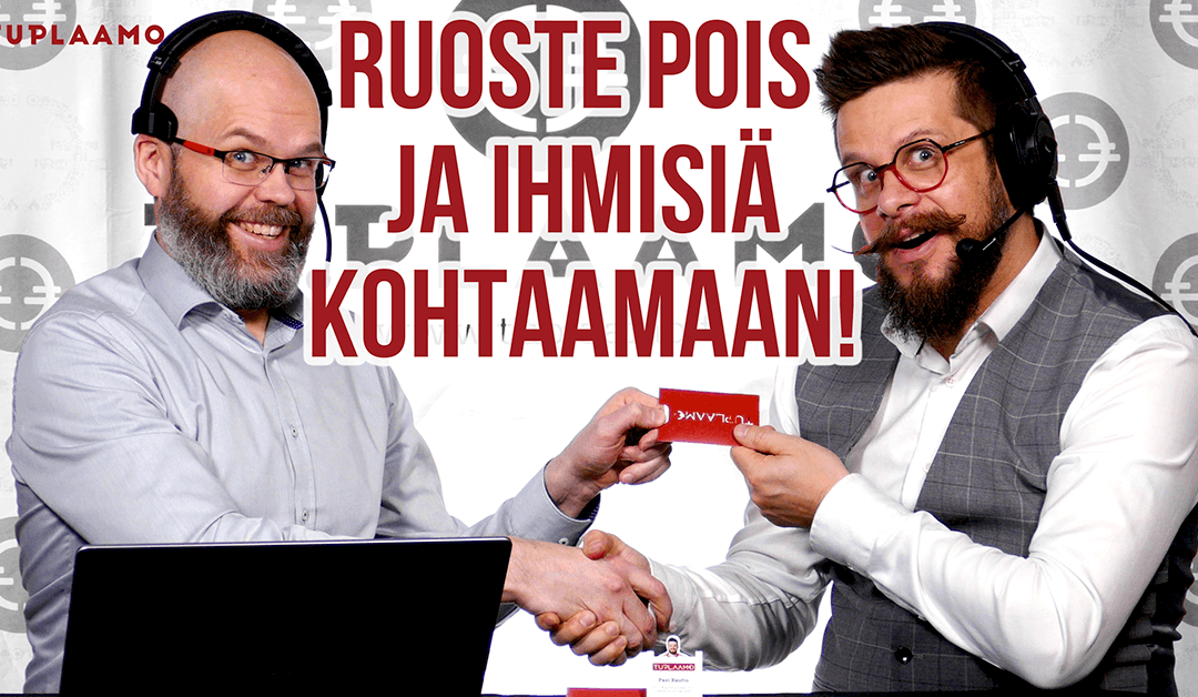 Ruoste pois ja ihmisiä kohtaamaan!