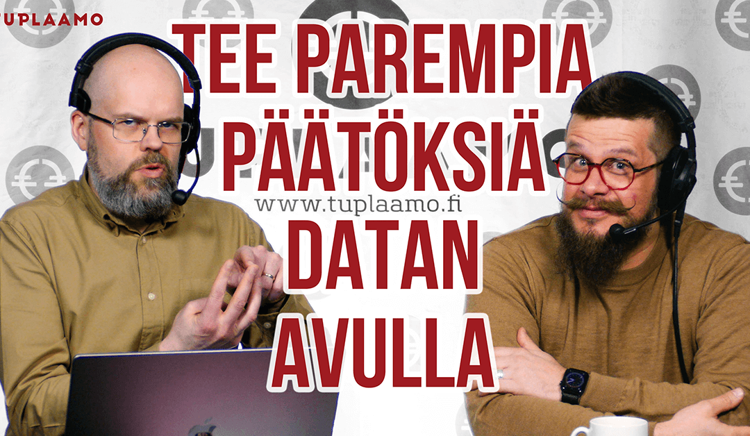 Tee parempia päätöksiä datan avulla