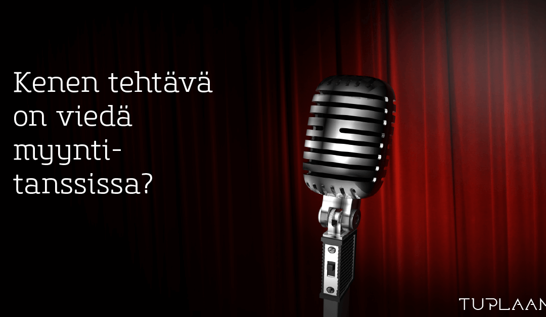 Kenen tehtävä on viedä myyntitanssissa?