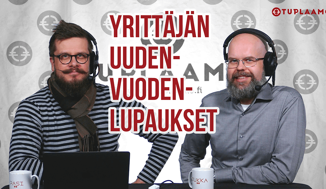 Yrittäjän uudenvuodenlupaukset – ole se muutos, jonka viivanalus vaatii