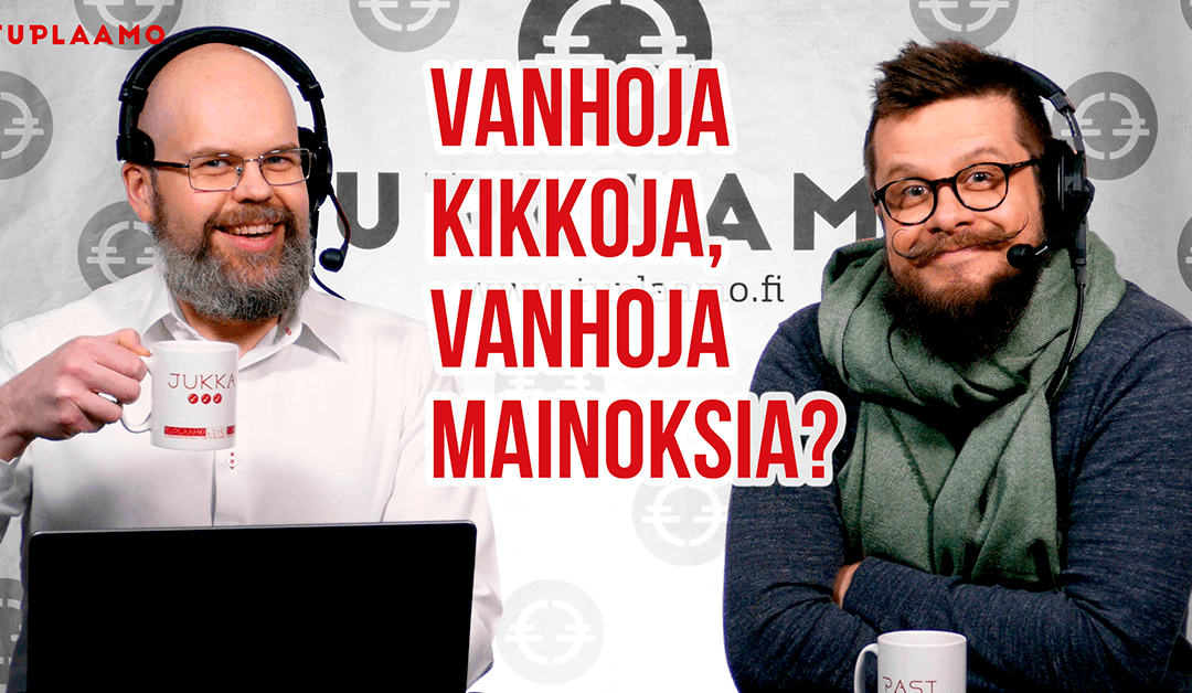 Vanhoja kikkoja, vanhoja mainoksia?