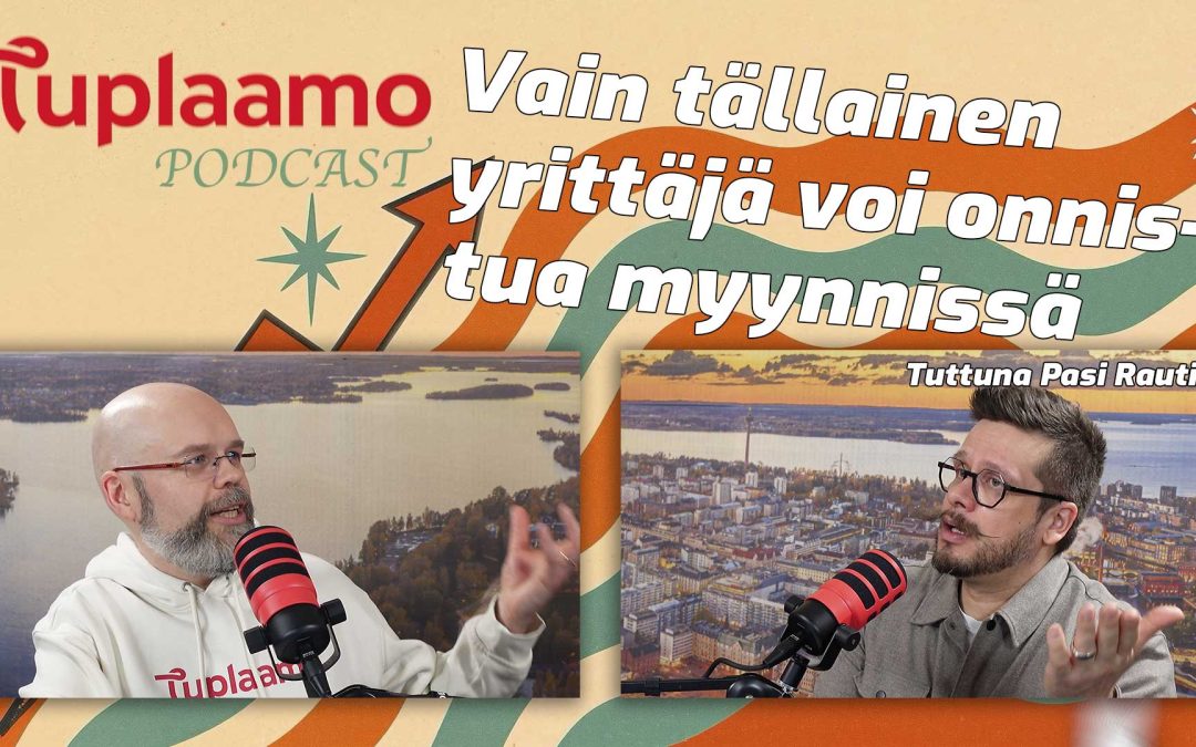 Vain tällainen yrittäjä voi onnistua myynnissä